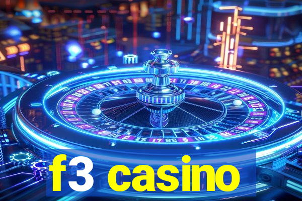 f3 casino